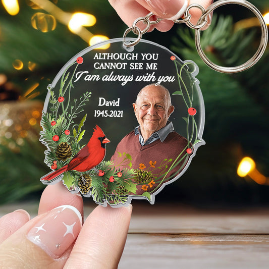 Custom Photo Memorial For Loved One Keychain: 'I Am Always With You' Keepsake Gift