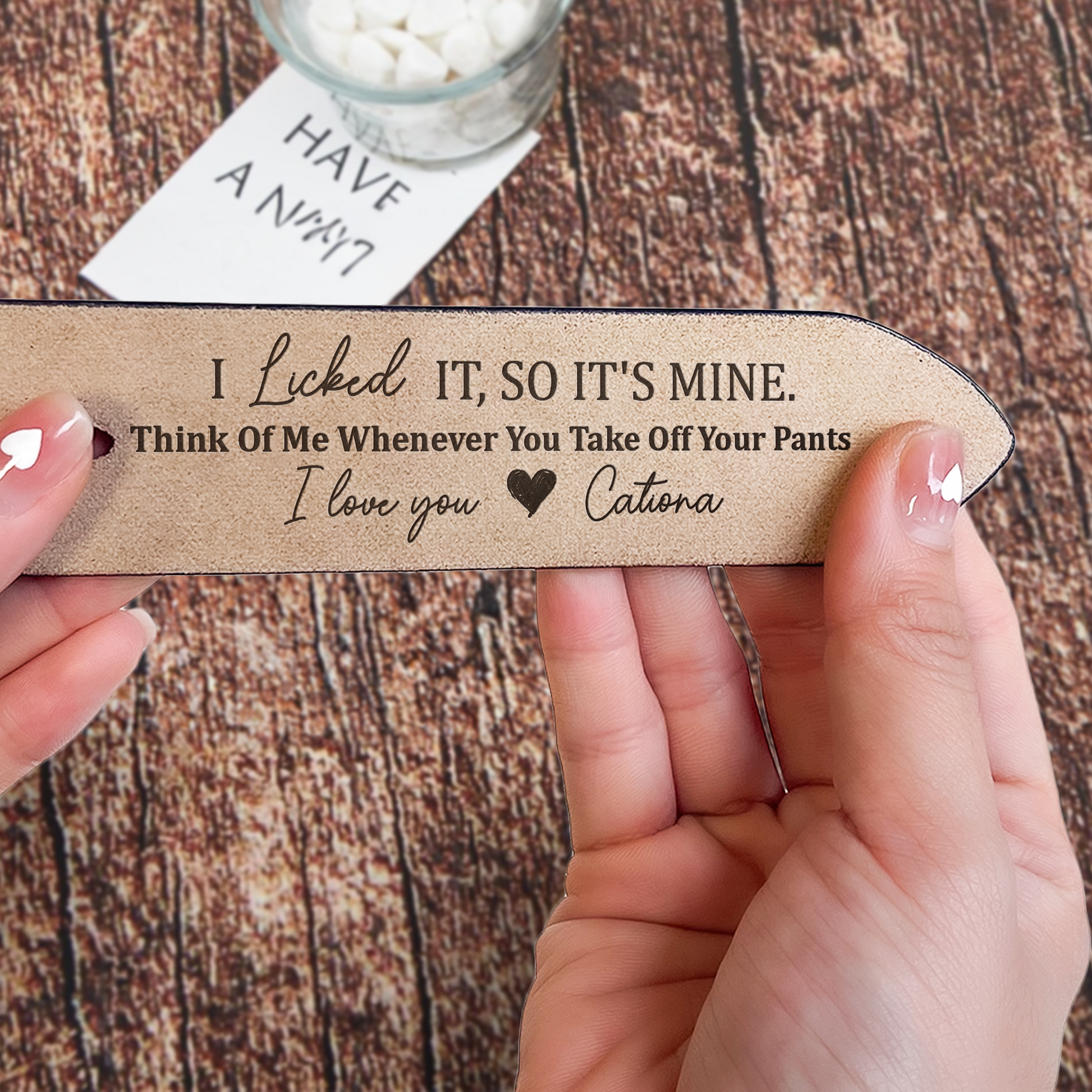 “I Licked It So It’s Mine” Personalized Leather Belt - Funny Gift For Husband