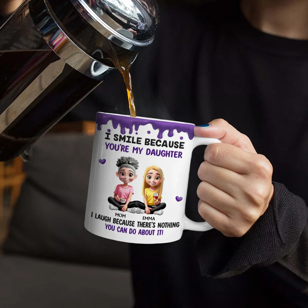 Dad - Daughters (Adult),Gift For Daughter,Mom - Daughters (Adult),Dad - Sons,Mom - Sons,Gift For Son,Happy - I Smile Because You Are My Daughter Son - Personalized White Edge-to-Edge Mug