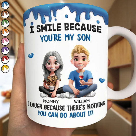 “I Smile Because You Are My Child” Personalized Mug - Gift from Mom & Dad - Birthday Gift for Daughter or Son