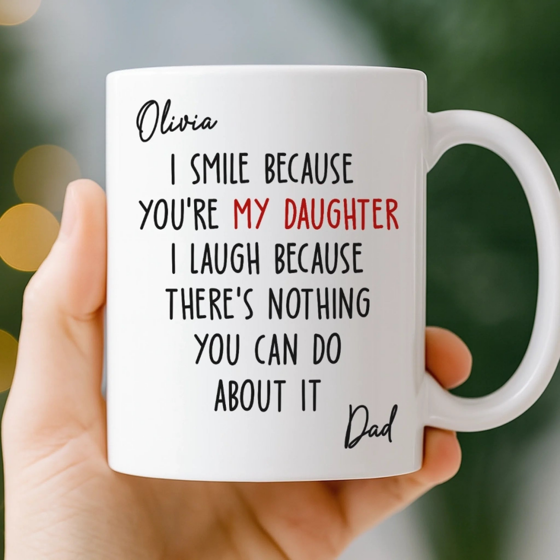 I Smile Because You're My Son Daughter - Personalized Custom Mug