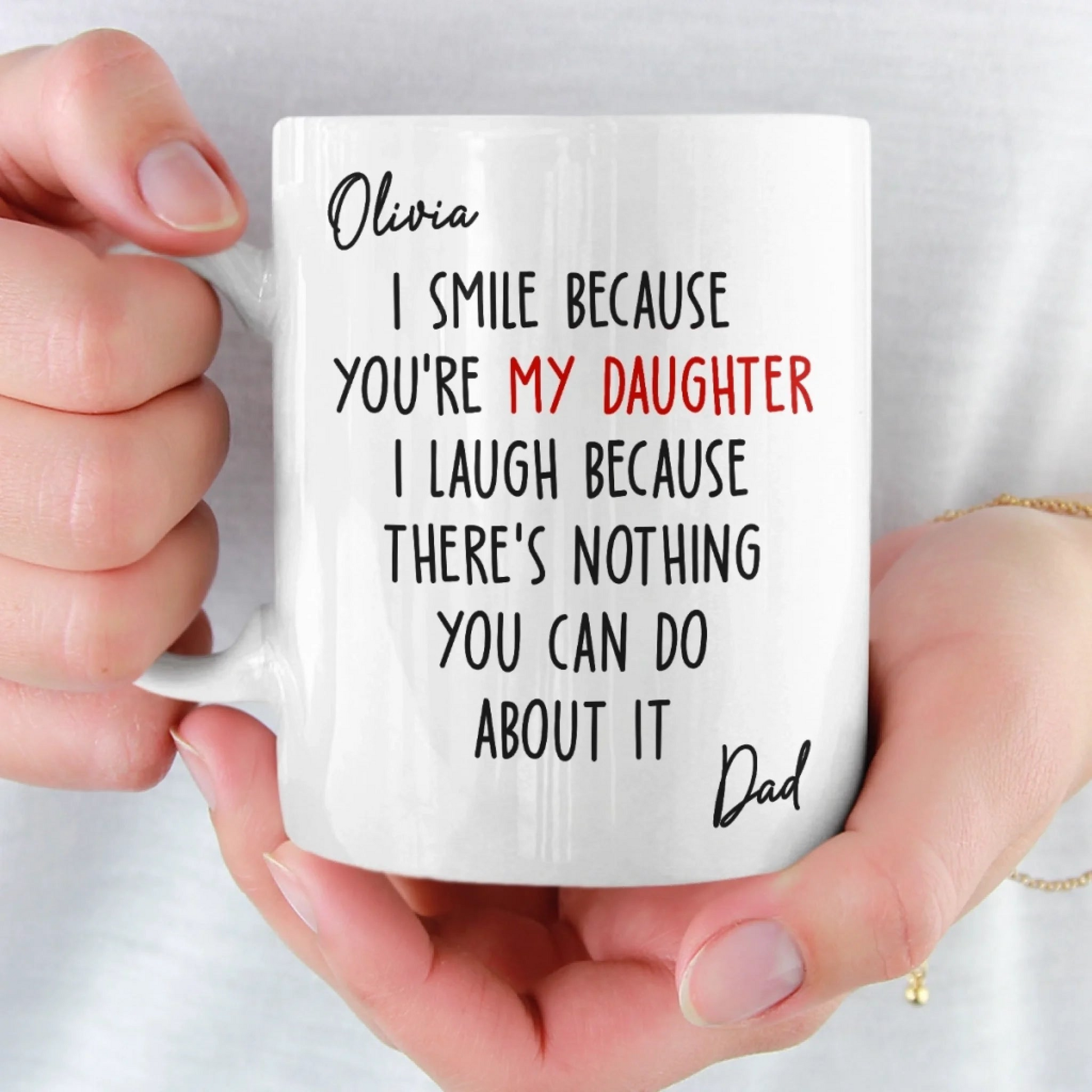I Smile Because You're My Son Daughter - Personalized Custom Mug