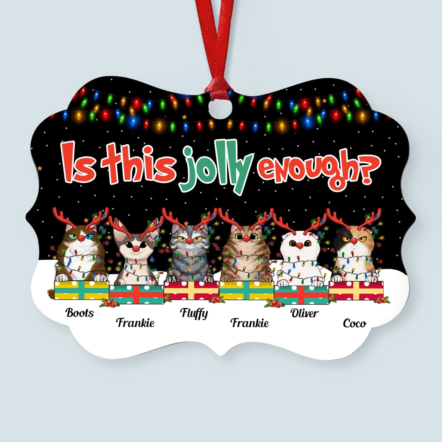 Is This Jolly Enough? - Personalized Aluminum Ornament - Christmas, New Year Gift For Cat Mom, Cat Lover, Cat Owner