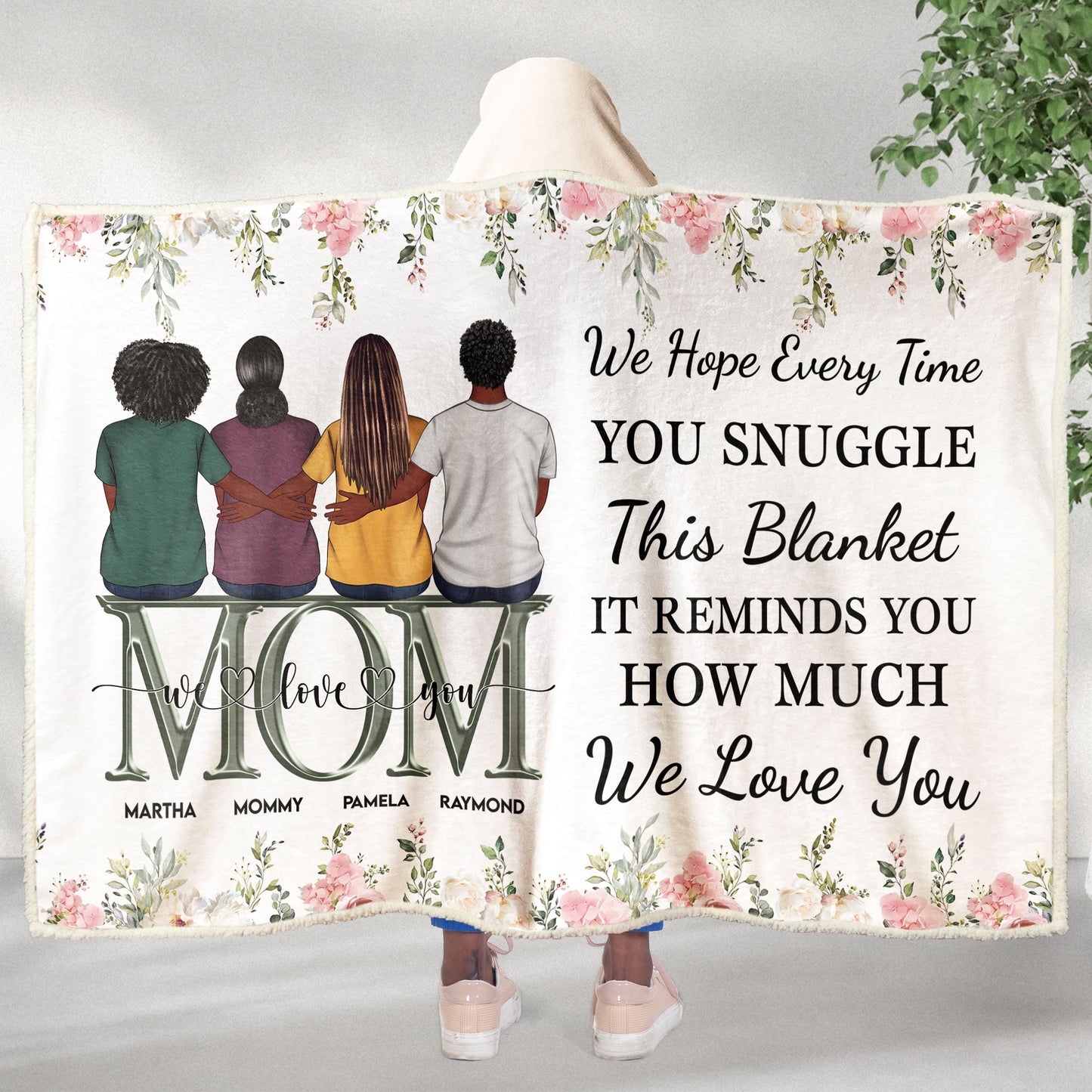 Personalized Hoodie Blanket - It Reminds You How Much We Love You