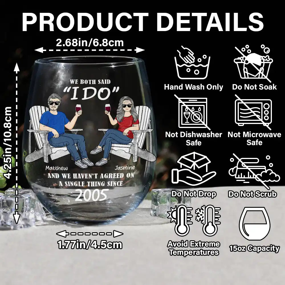Gift For Couples, Gift For Husband, Old Couples, Gift For Wife - We Both Said I Do - Personalized Stemless Wine Glass
