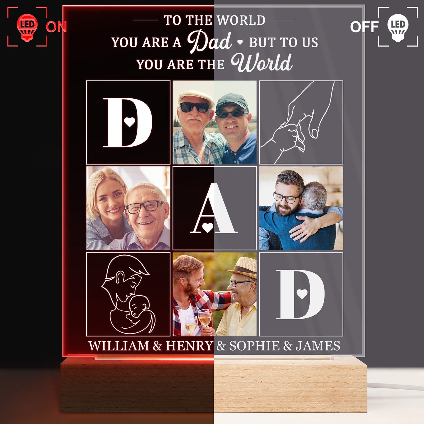 Custom Photo Dad To Me You Are The World - Personalized 3D Led Light Wooden Base