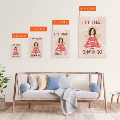 Personalized 'Let That Shit Go' Canvas - Empowering Yoga Gift for Her
