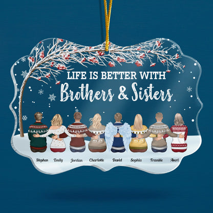 Life Is Better With Brothers & Sisters - Winter Berry Tree - Personalized Acrylic Ornament - Christmas, New Year Gift For Family, Sisters, Brothers, Siblings