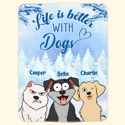 Life Is Better With Dogs - Personalized Blanket