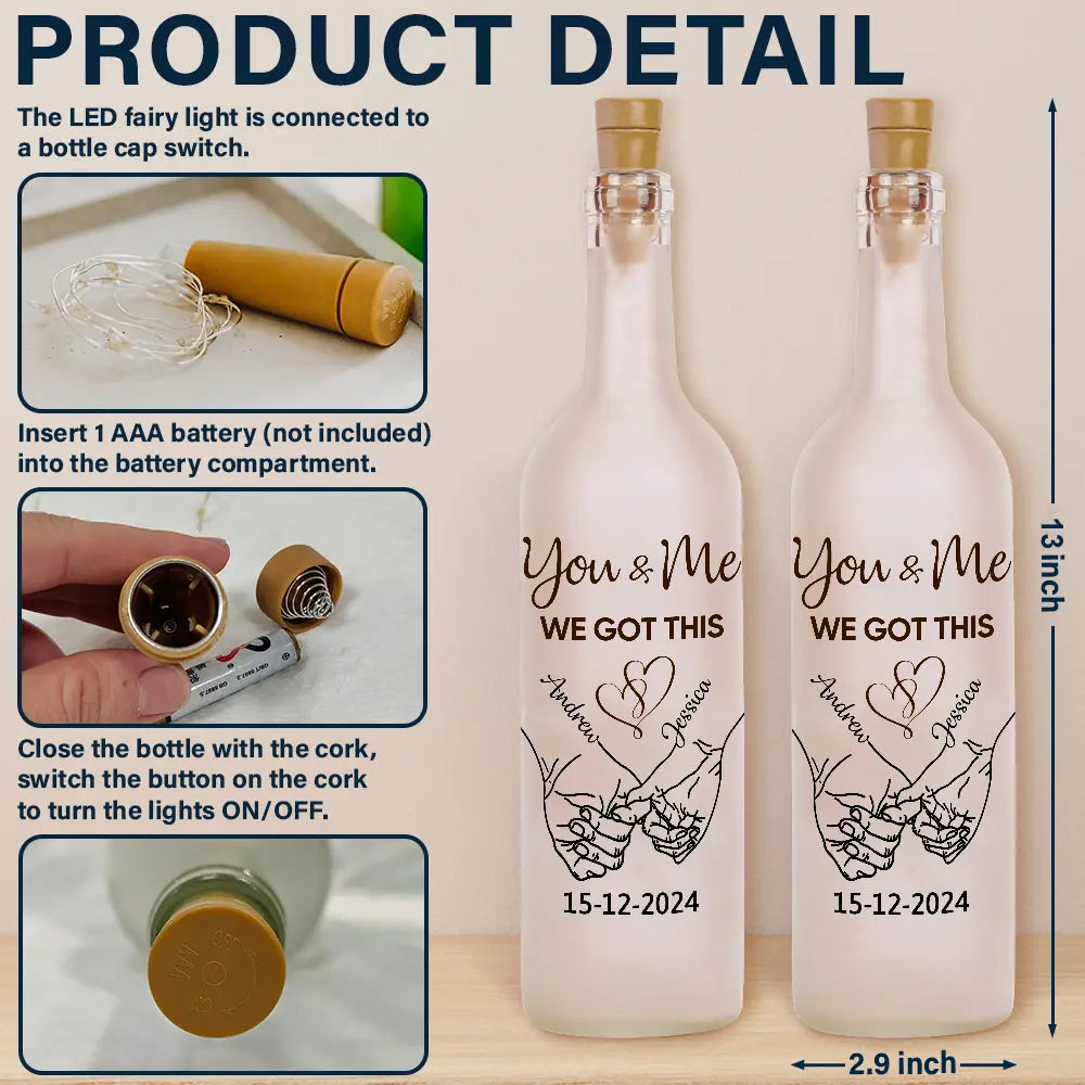 Gift For Couples, Gift For Husband, Gift For Wife - Couple You And Me We Got This - Personalized Bottle Light