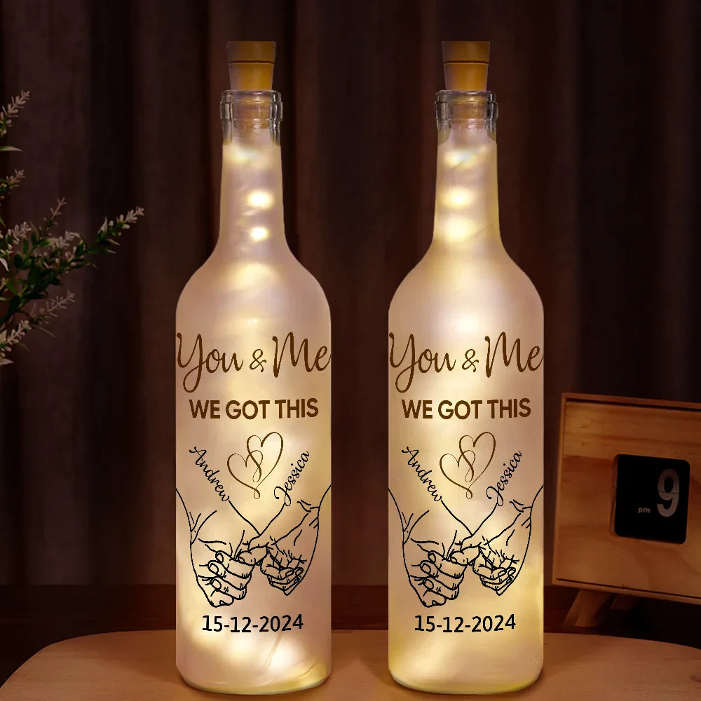 Gift For Couples, Gift For Husband, Gift For Wife - Couple You And Me We Got This - Personalized Bottle Light