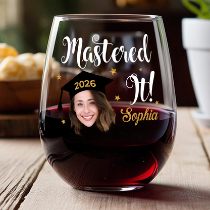 “Mastered It” Custom Funny Face Wine Glass - Personalized Graduation Gift
