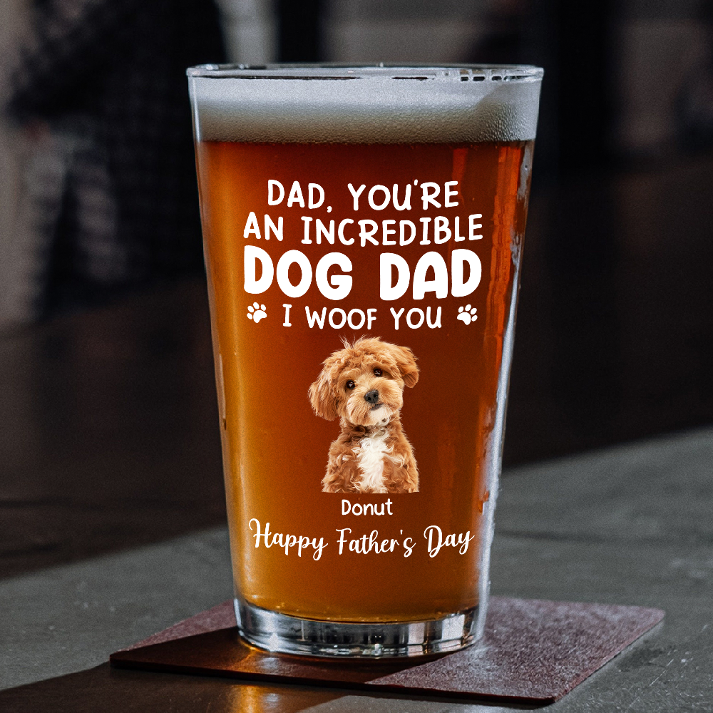 Personalized Incredible Dog Dad Photo Beer Glass - Custom Father’s Day Gift