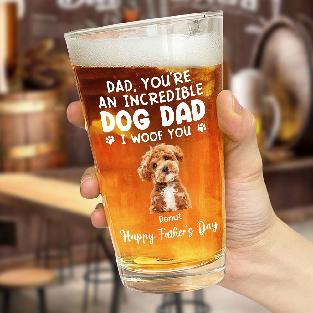 Personalized Incredible Dog Dad Photo Beer Glass - Custom Father’s Day Gift