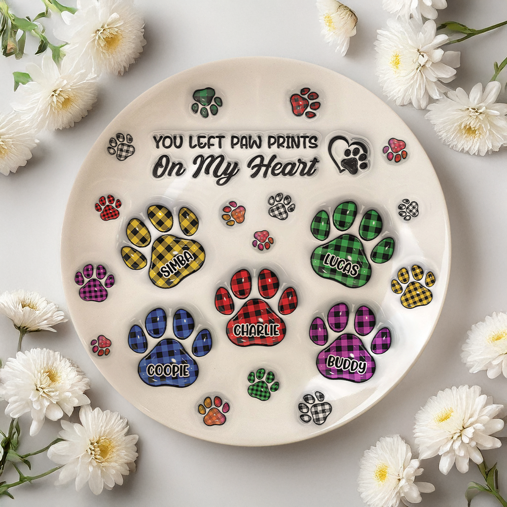You Left Paw Prints On My Heart - Personalized Custom Memorial Ceramic Plate