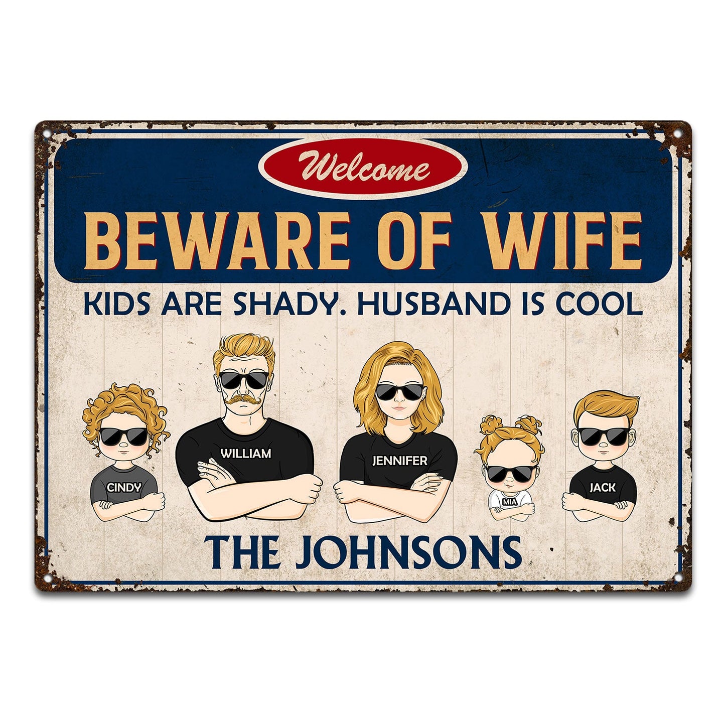 Family Couple And Kids Beware Of Wife - Personalized Custom Classic Metal Signs