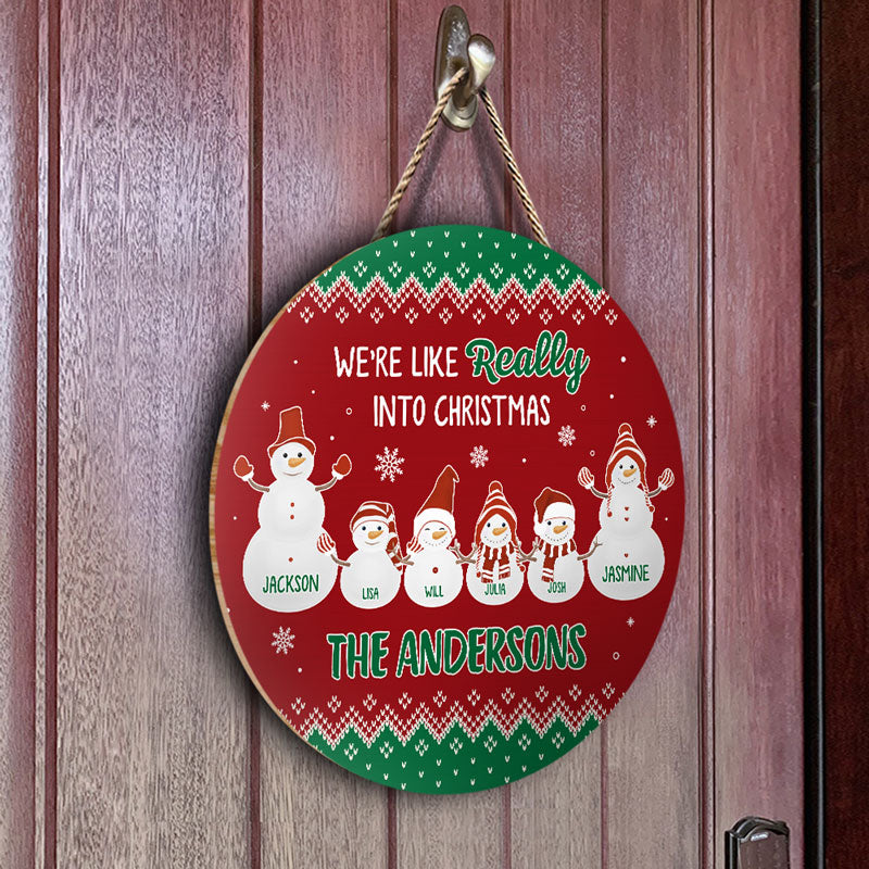 Snowman Family Really Into Christmas - Personalized Custom Wood Circle Sign