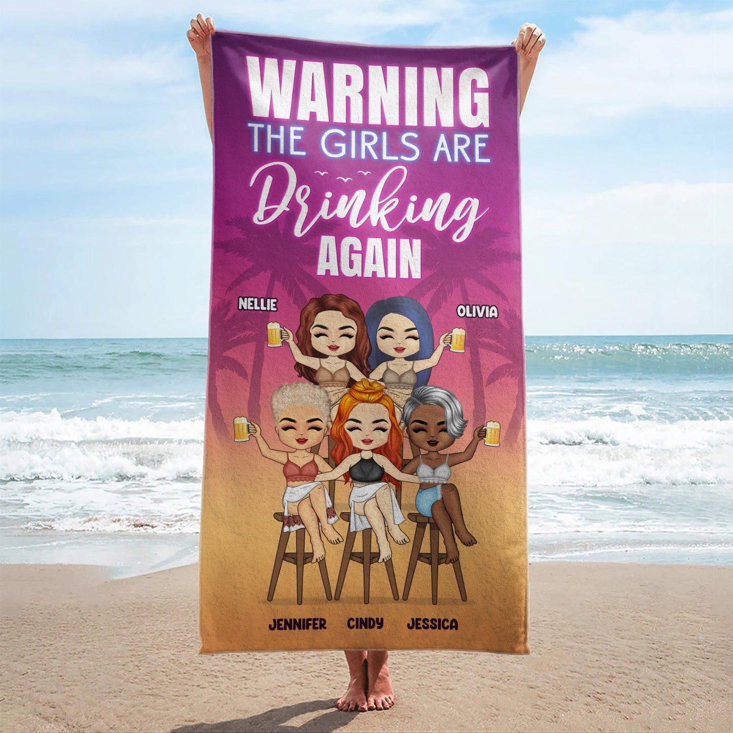 Personalized Funny Beach Towel for Best Friends - "Girls Are Drinking Again" Gift