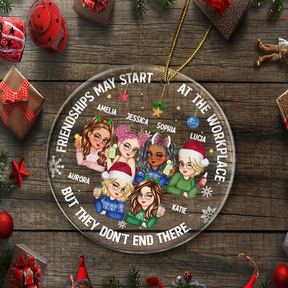 Friendships May Start At The Workplace Christmas Colleagues - Personalized Circle Acrylic Ornament