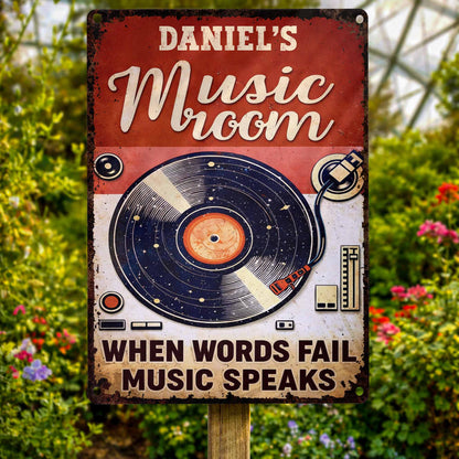 When Words Fail Music Speaks - Personalized Vinyl Record Metal Sign for Music Room