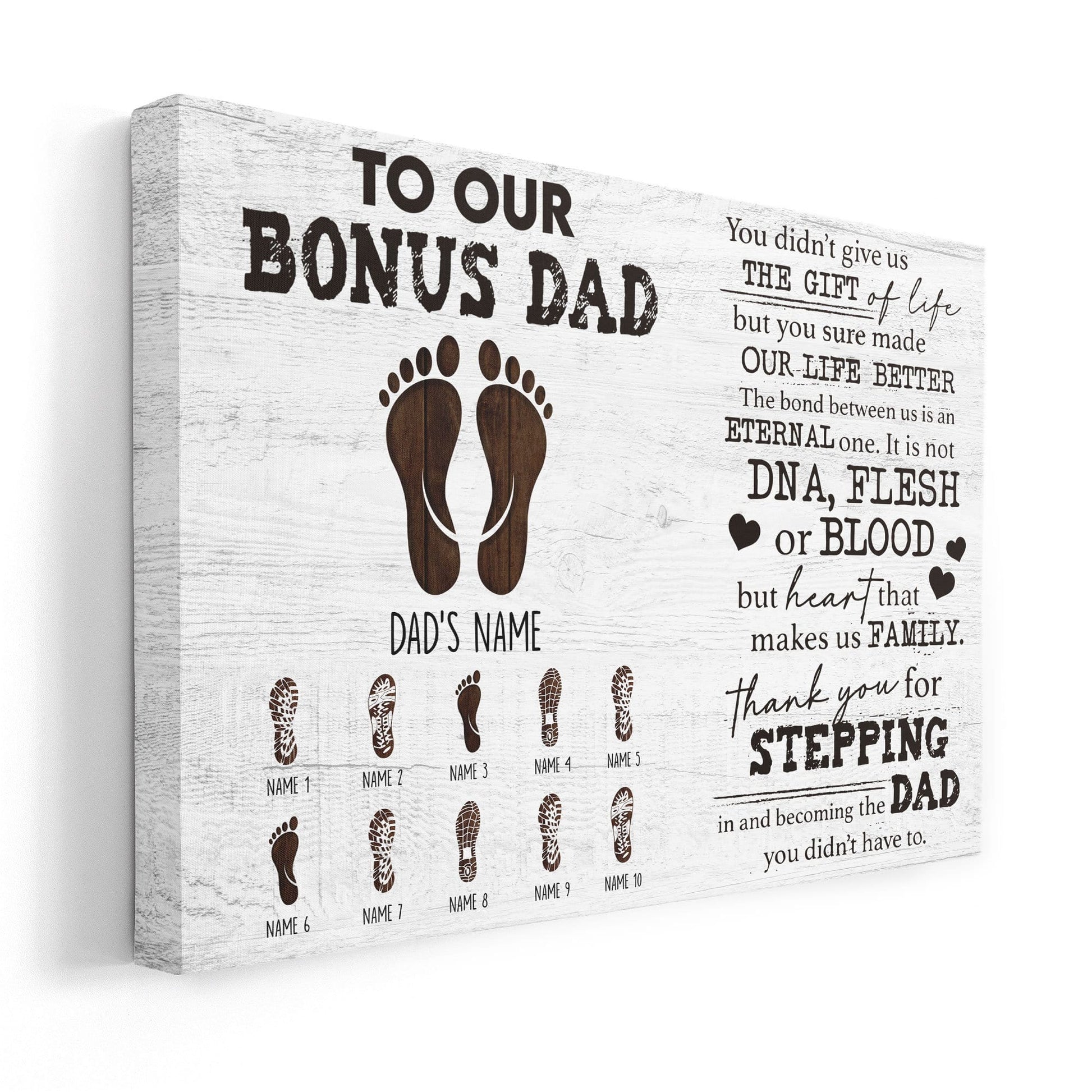 To Our Bonus Dad You Didn't Give Us The Gift Of Life But You Sure made Our Life Better Canvas & Poster-Macorner