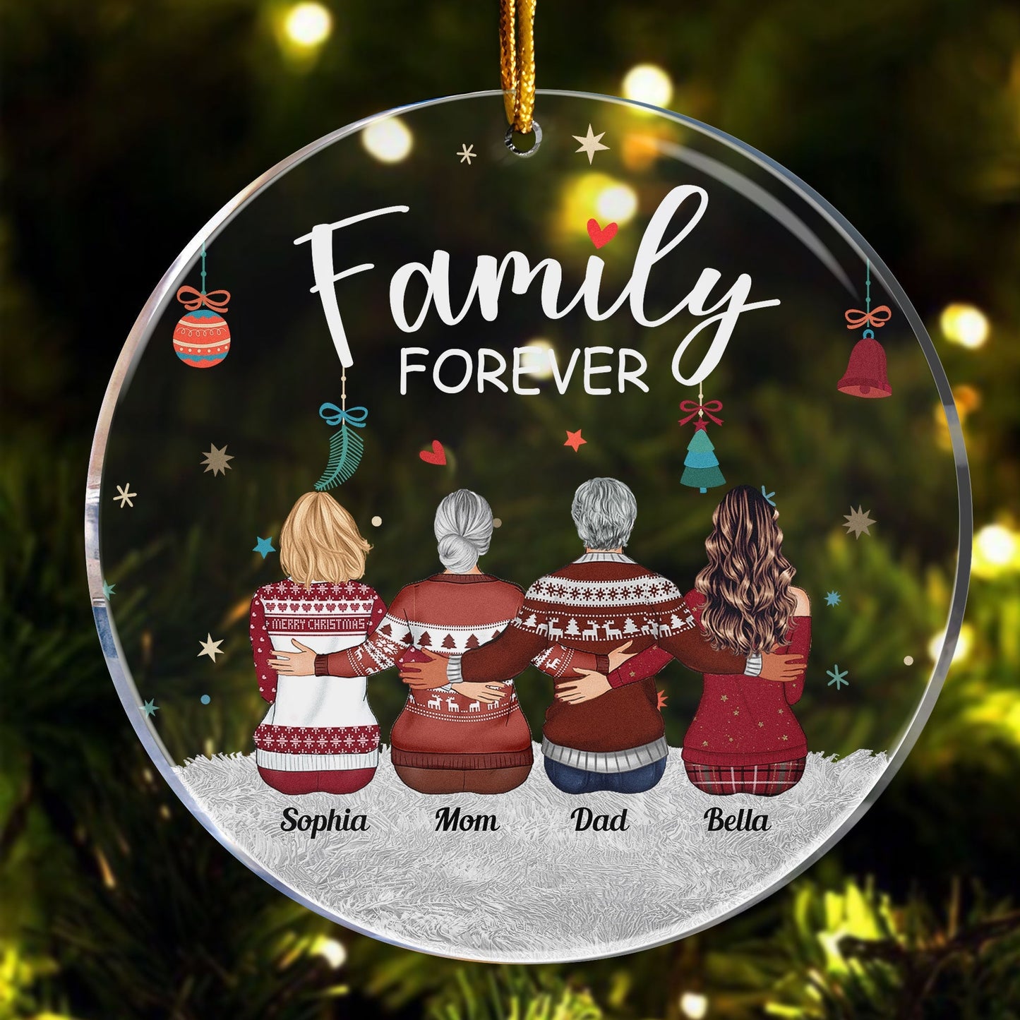 Family Forever - Personalized Acrylic Ornament - Christmas Gift For Family Members, Dad, Mom, Appreciate Gift