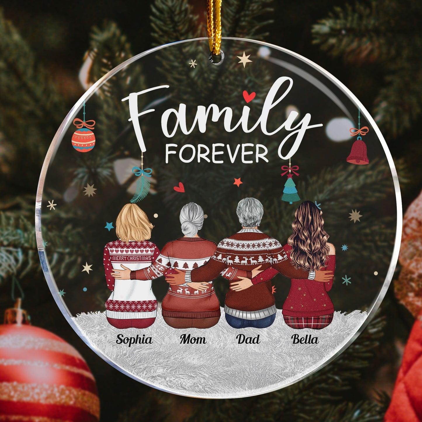 Family Forever - Personalized Acrylic Ornament - Christmas Gift For Family Members, Dad, Mom, Appreciate Gift