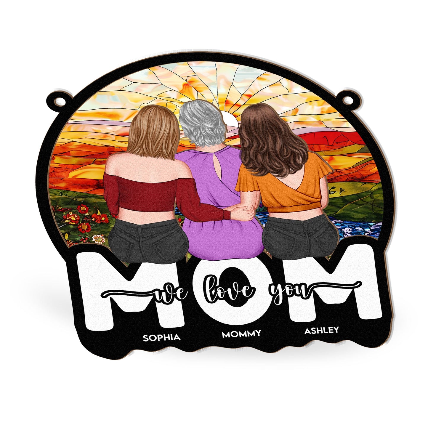 Mom We Love You So Much - Personalized Window Hanging Suncatcher Ornament