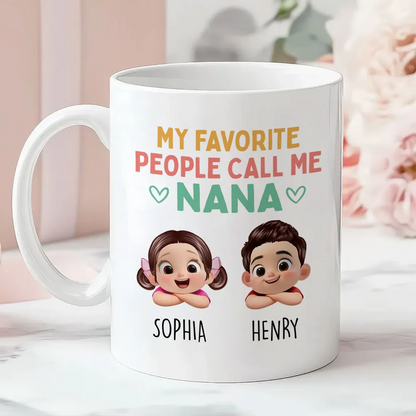 My Favorite People Call Me Grandma: Personalized Mug - Gift for Mom, Grandma