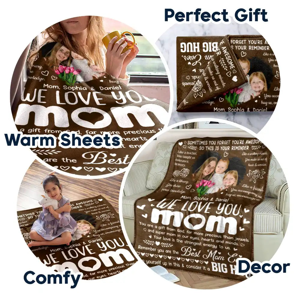 Gift For Mother - Custom Photo Remember You Are The Best Mom Ever - Personalized Fleece Blanket, Sherpa Blanket
