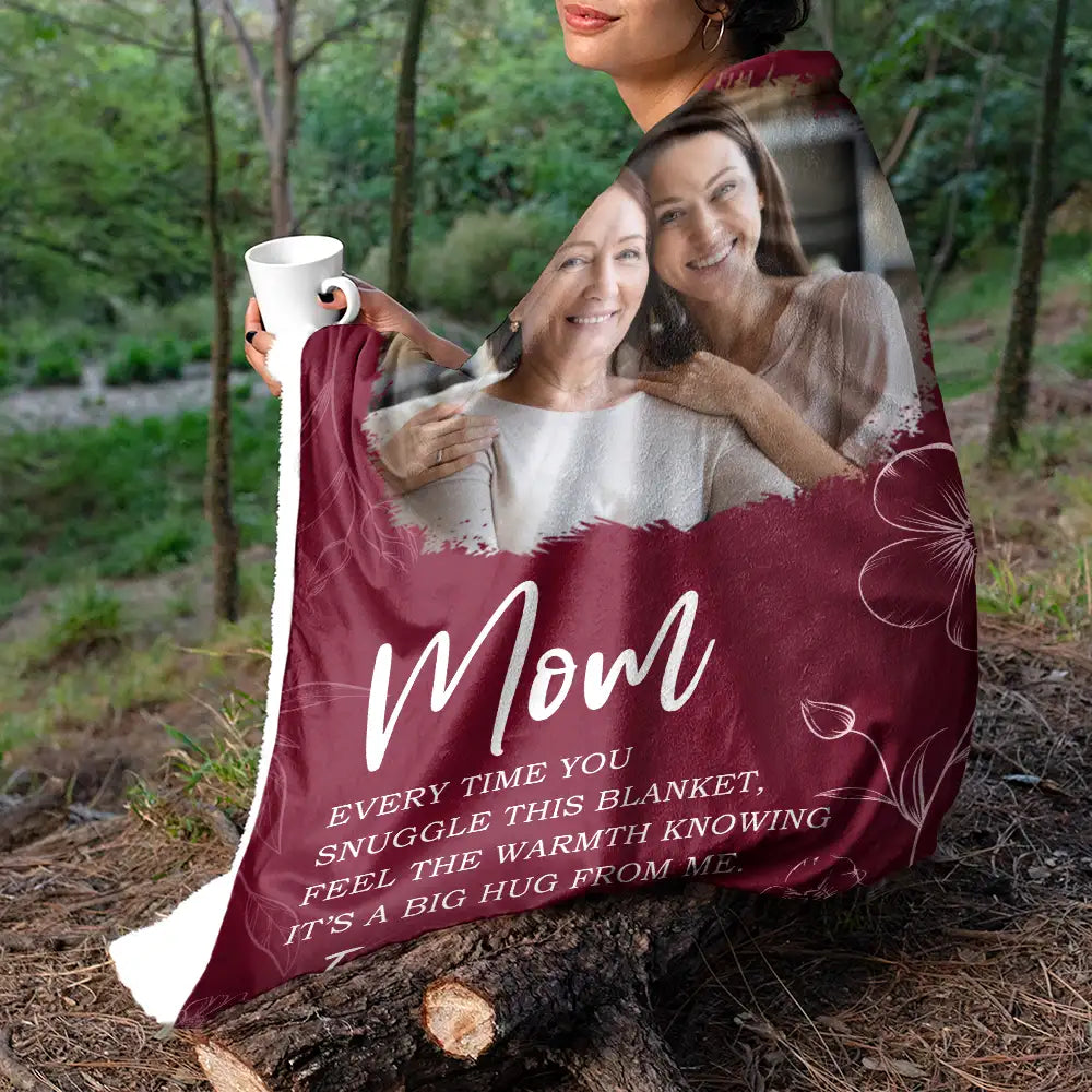 Custom Photo,Gift For Mother,Gift For Grandpa,Gift For Women,Mom - Children,Grandma - Grandkids,Love - Custom Photo Mom Grandma Every Time You Snuggle This Blanket - Personalized Fleece Blanket, Sherpa Blanket