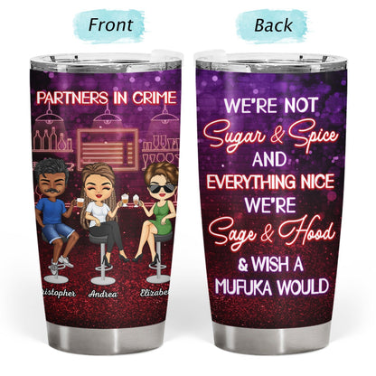 “Our Secret Society - Custom Engraved Tumbler For Partners In Crime & Party Besties”