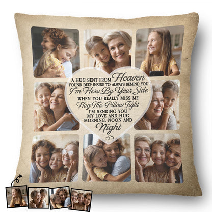 Always Remind You I'm Here By Your Side - Personalized Custom Photo Pillow