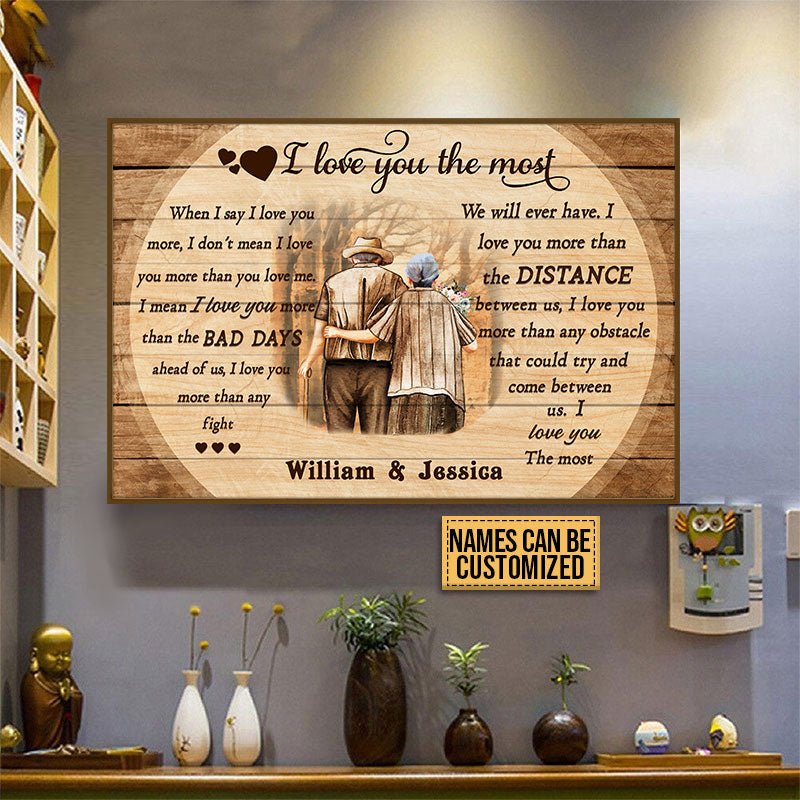 Personalized Custom Old Couple I Love You The Most Poster / Canvas - Custom Anniversary Gift for Grandparents