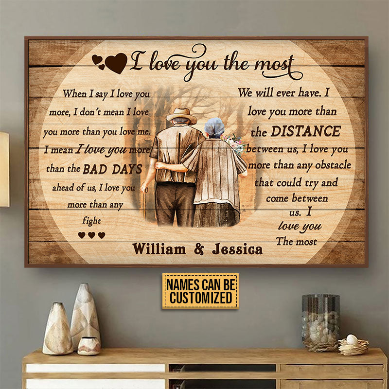Personalized Custom Old Couple I Love You The Most Poster / Canvas - Custom Anniversary Gift for Grandparents