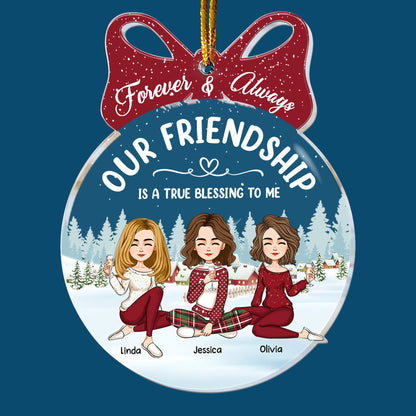 Our Friendship Is A True Blessing To Me - Personalized Acrylic Ornament