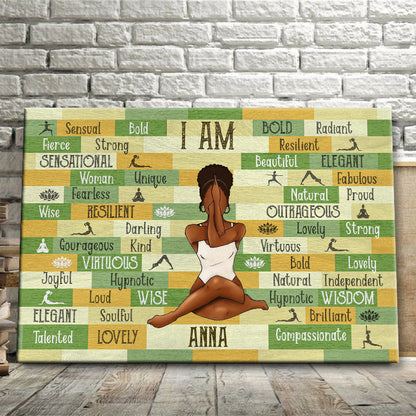 Personality Customized I Am Black Woman Yoga Pose Canvas / Poster - Custom Gift For Black Woman Girl