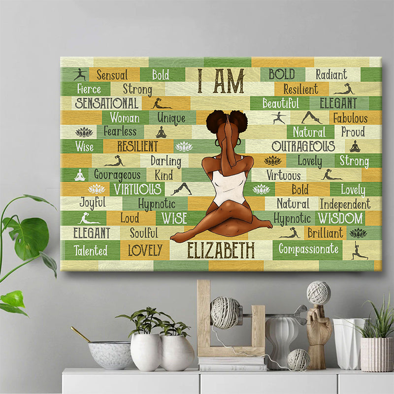 Personality Customized I Am Black Woman Yoga Pose Canvas / Poster - Custom Gift For Black Woman Girl