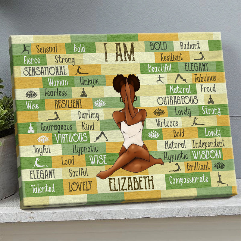 Personality Customized I Am Black Woman Yoga Pose Canvas / Poster - Custom Gift For Black Woman Girl