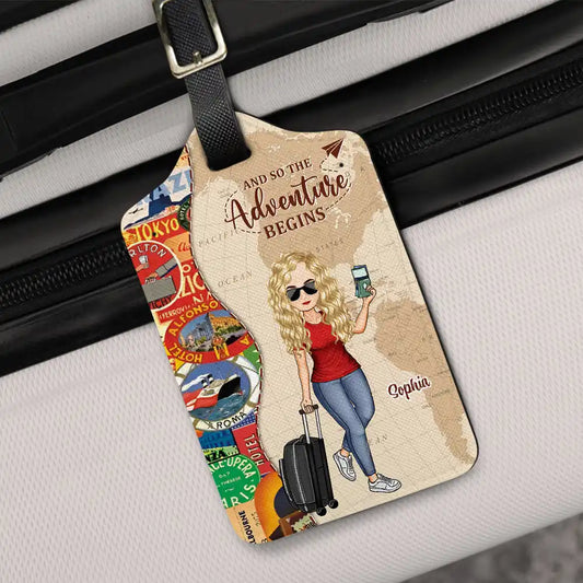 Travel, Gift For Yourself, Gift For Women, Gift For Men - And So The Adventure Begins Travel Lover - Personalized Luggage Tag