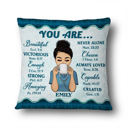 You Are Beautiful - Personalized Custom Nurse Pillow
