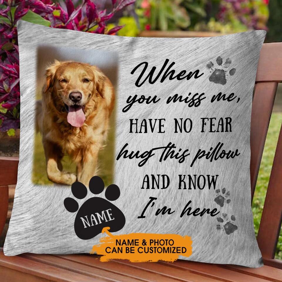 Personalized Pet Memorial For Loved One Pillow: "Hug This Pillow & Know I'm Here"