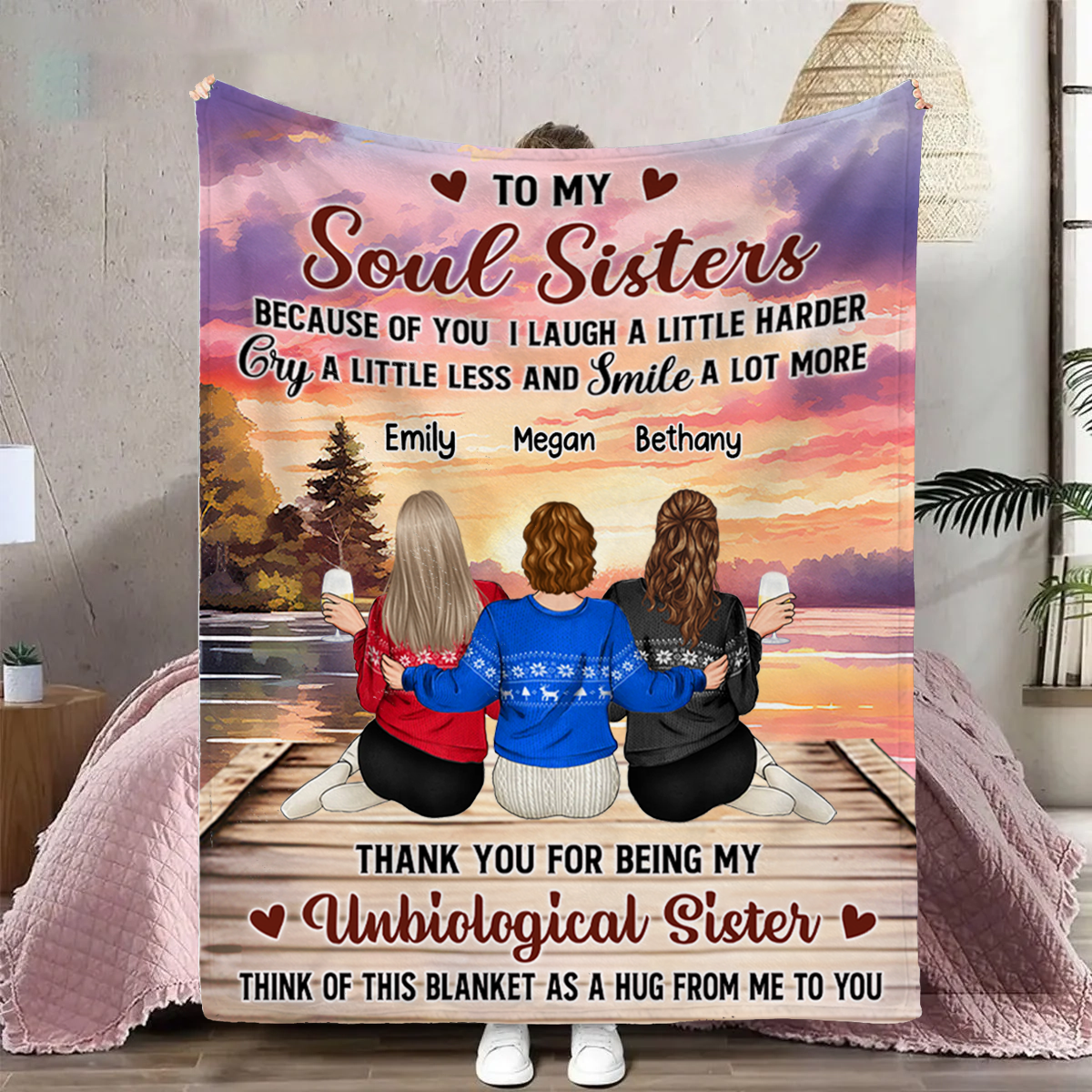 Because Of You I Laugh A Little Harder - Personalized Custom Soul Sisters Blanket