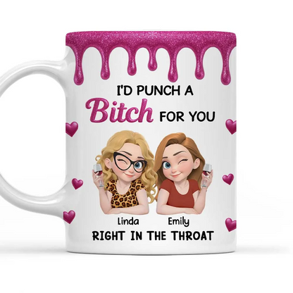 Punch For You My Girl Besties - Personalized Custom Soul Sisters Mug