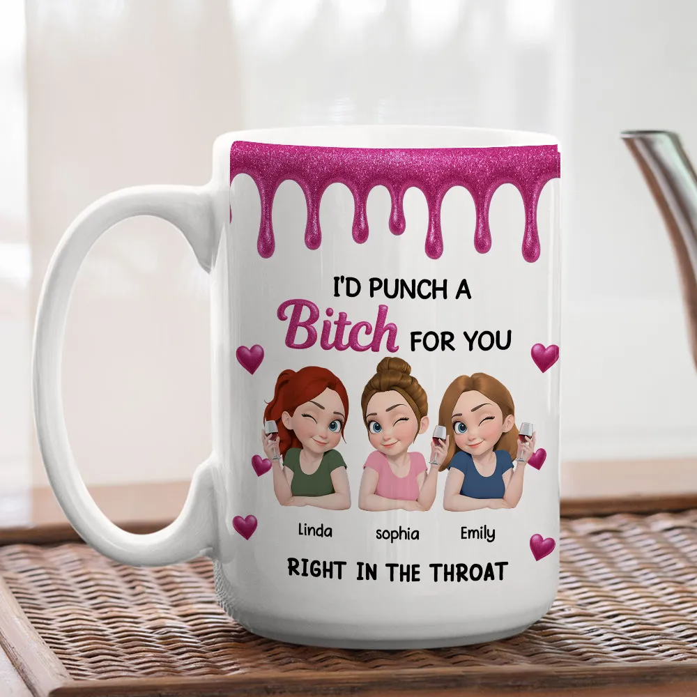 Punch For You My Girl Besties - Personalized Custom Soul Sisters Mug