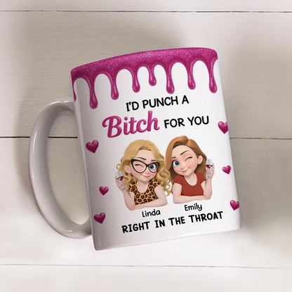 Punch For You My Girl Besties - Personalized Custom Soul Sisters Mug
