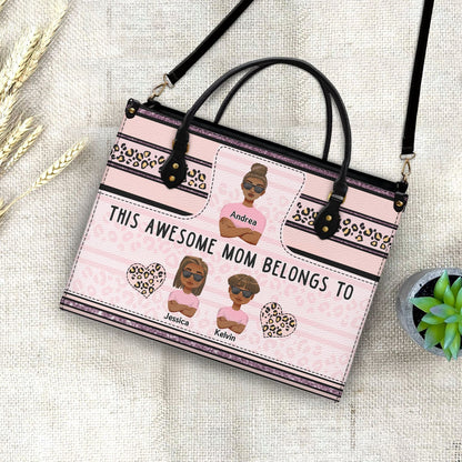 “This Awesome Mom Belongs To” Personalized Leather Bag - Custom Gift for Her