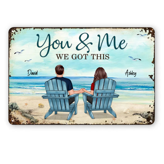 Back View Couple Sitting Beach Landscape: You & Me We Got This - Personalized Horizontal Metal Signs