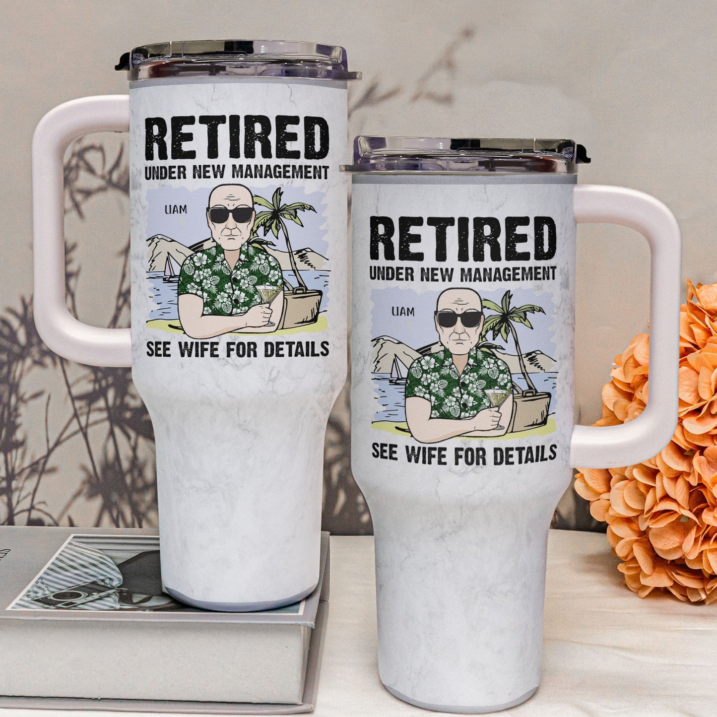 Retired Under New Management See My Wife - Personalized Tumbler With Straw