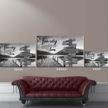 Family: A Little Bit Crazy, A Little Bit Loud & A Whole Lot of Love - Personalized Canvas Art